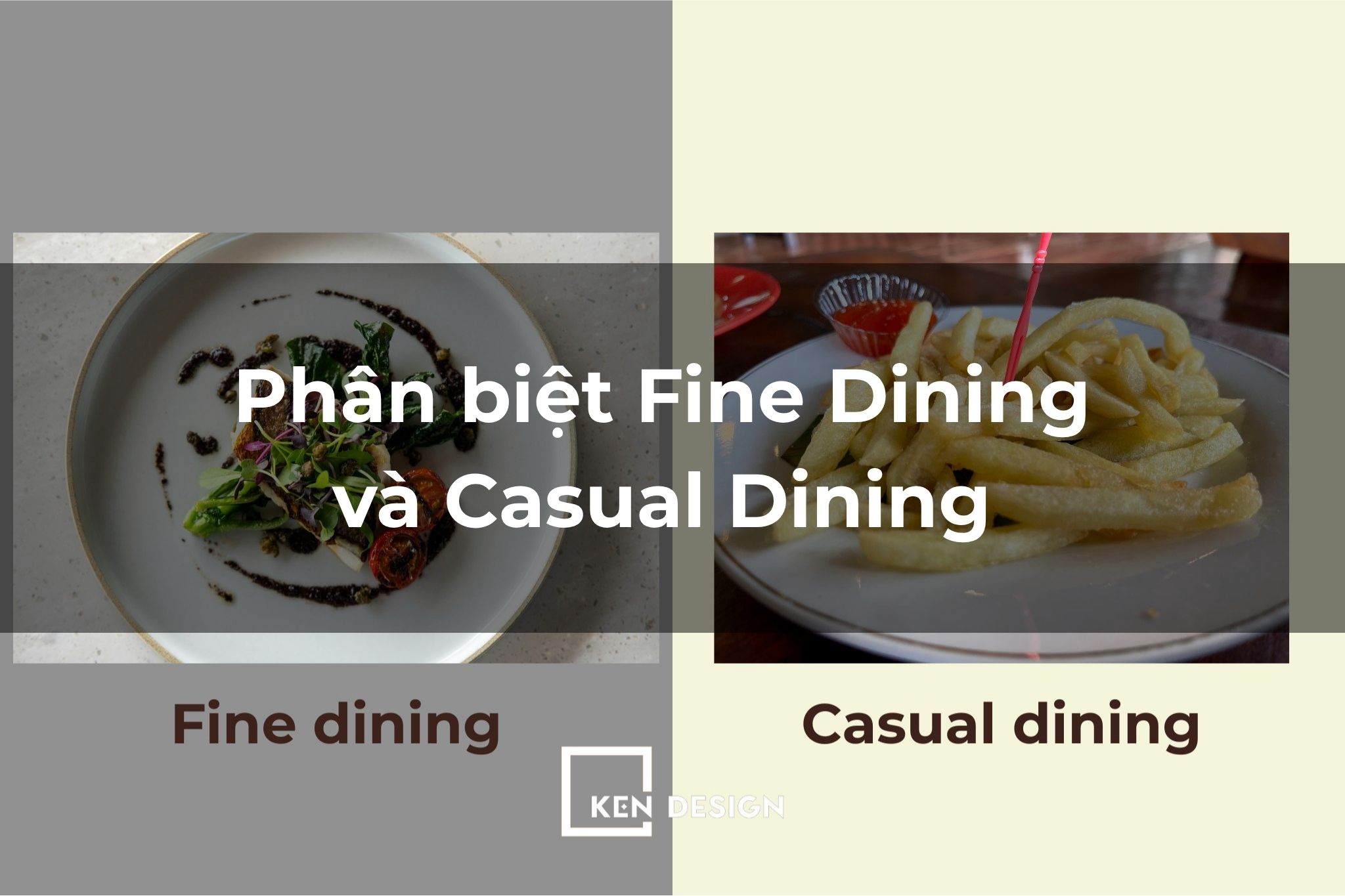 Phân biệt Fine Dining và Casual Dining