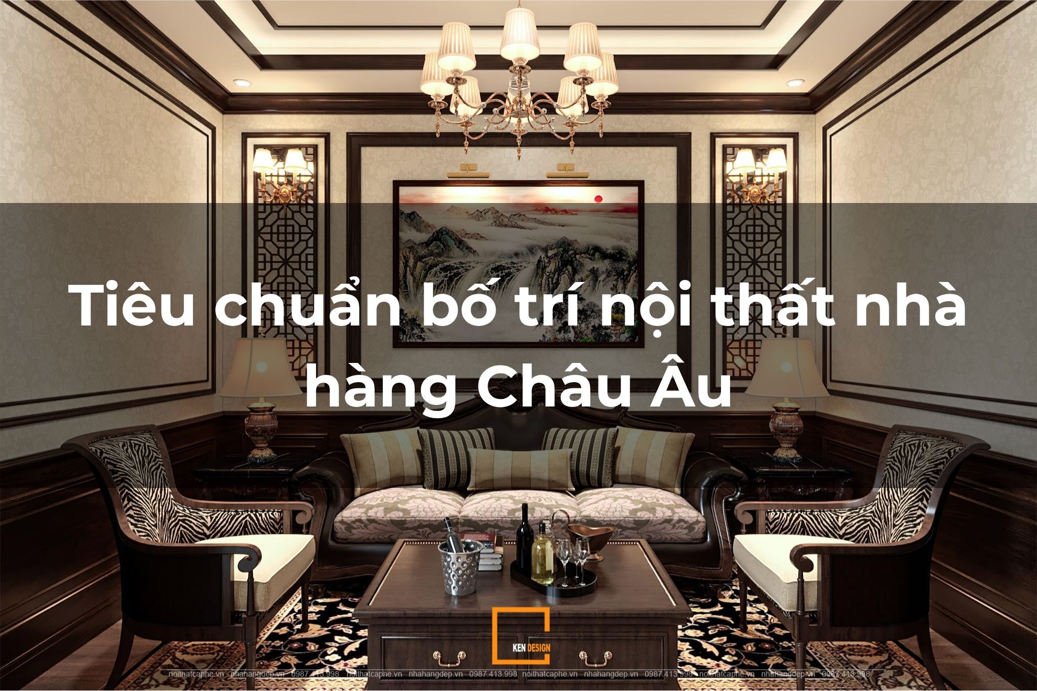 Tiêu chuẩn bố trí nội thất nhà hàng Châu Âu