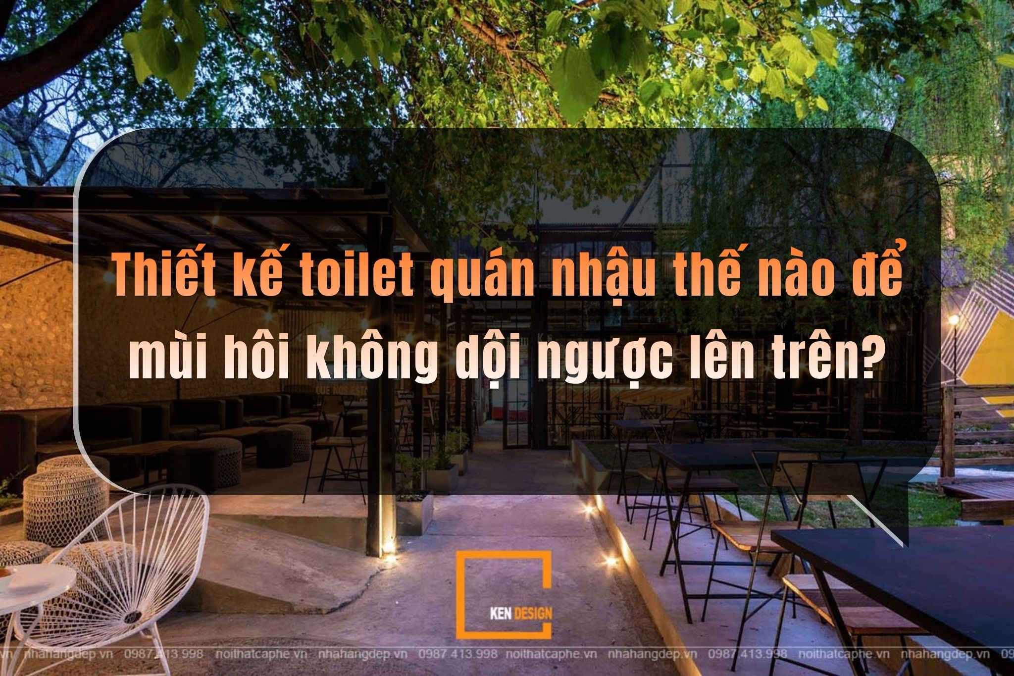 Thiết kế toilet quán nhậu sạch sẽ: Cách xử lý mùi hôi dội ngược lên bàn ăn