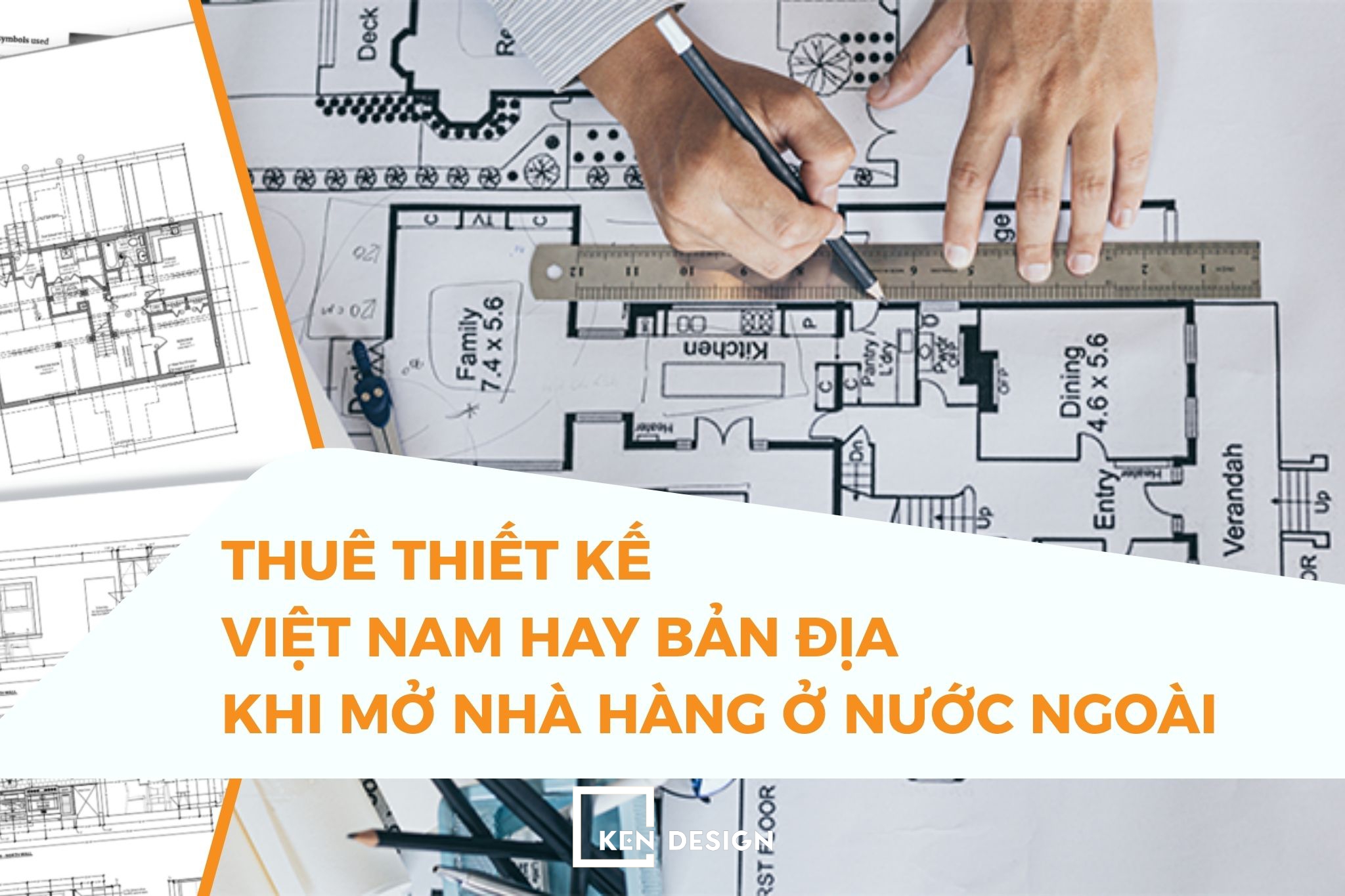 Thuê thiết kế Việt Nam hay bản địa khi mở nhà hàng ở nước ngoài