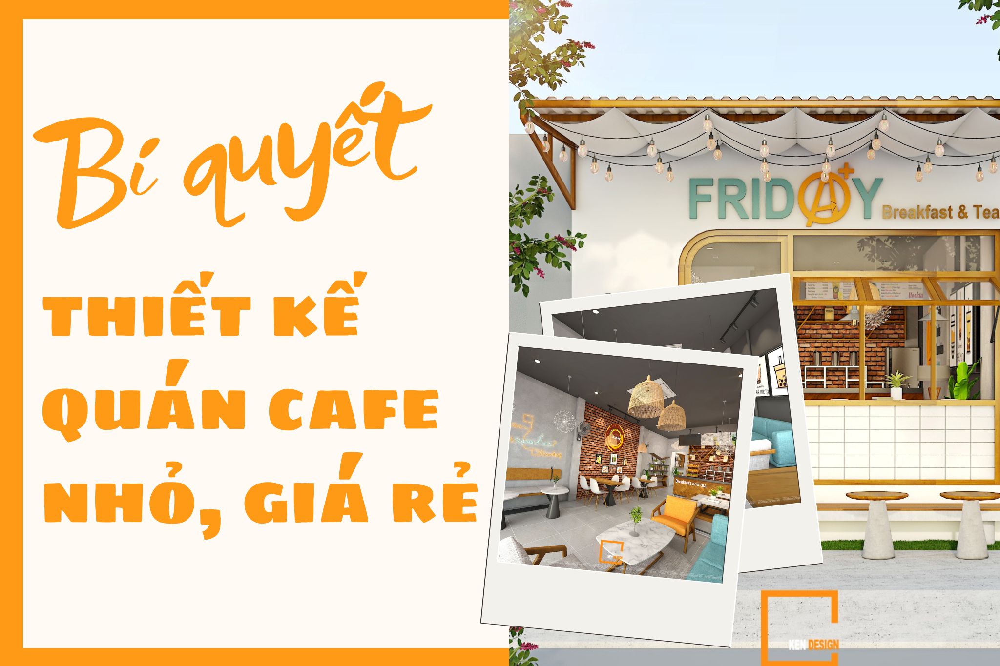 Bí quyết thiết kế quán cafe nhỏ, giá rẻ nhưng cực thu hút khách