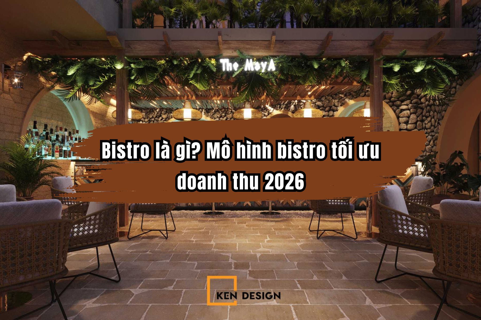 Bistro là gì? Mô hình bistro tối ưu doanh thu 2026