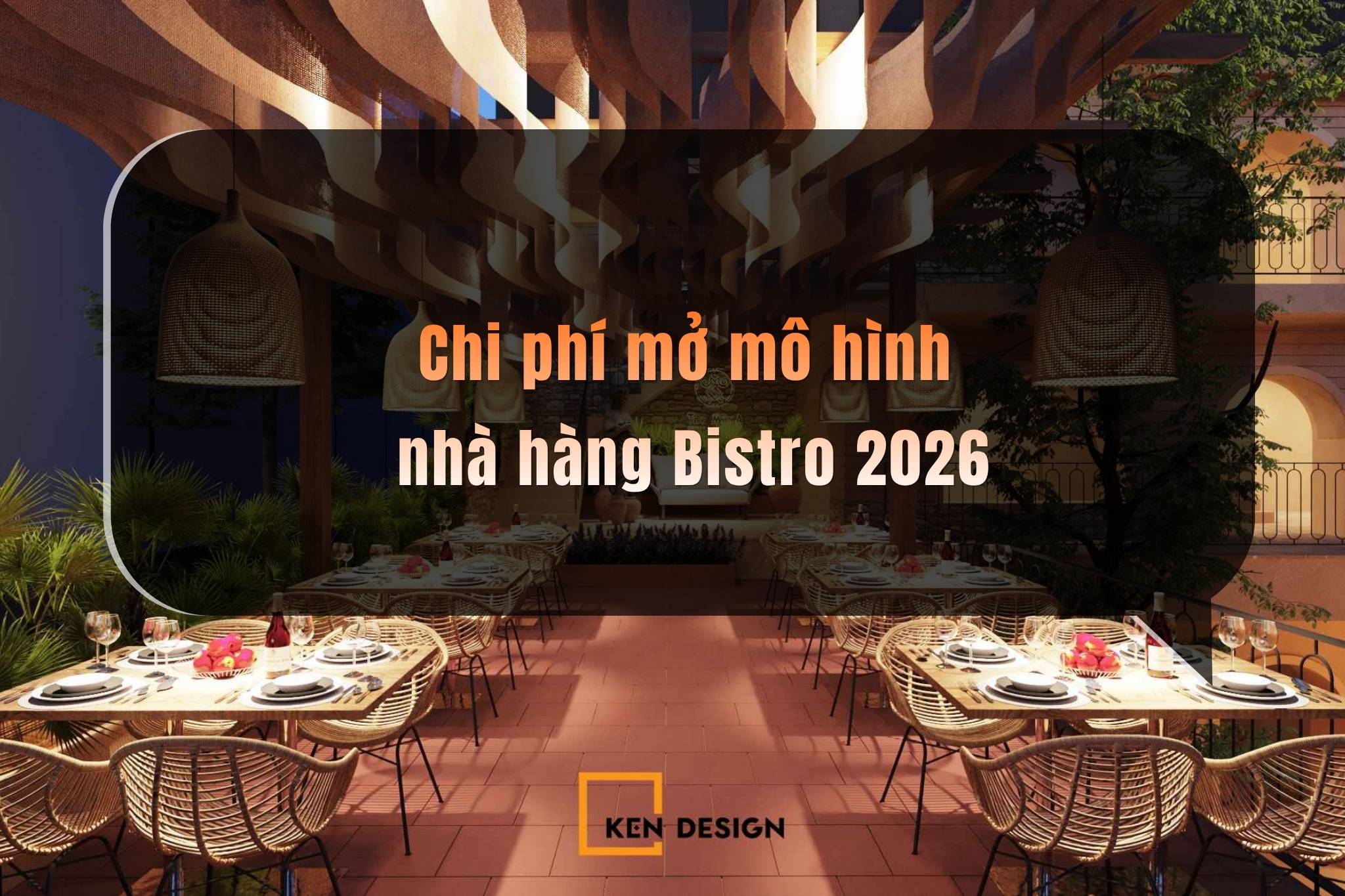 Chi phí đầu tư mô hình nhà hàng Bistro cần bao nhiêu? [2026]