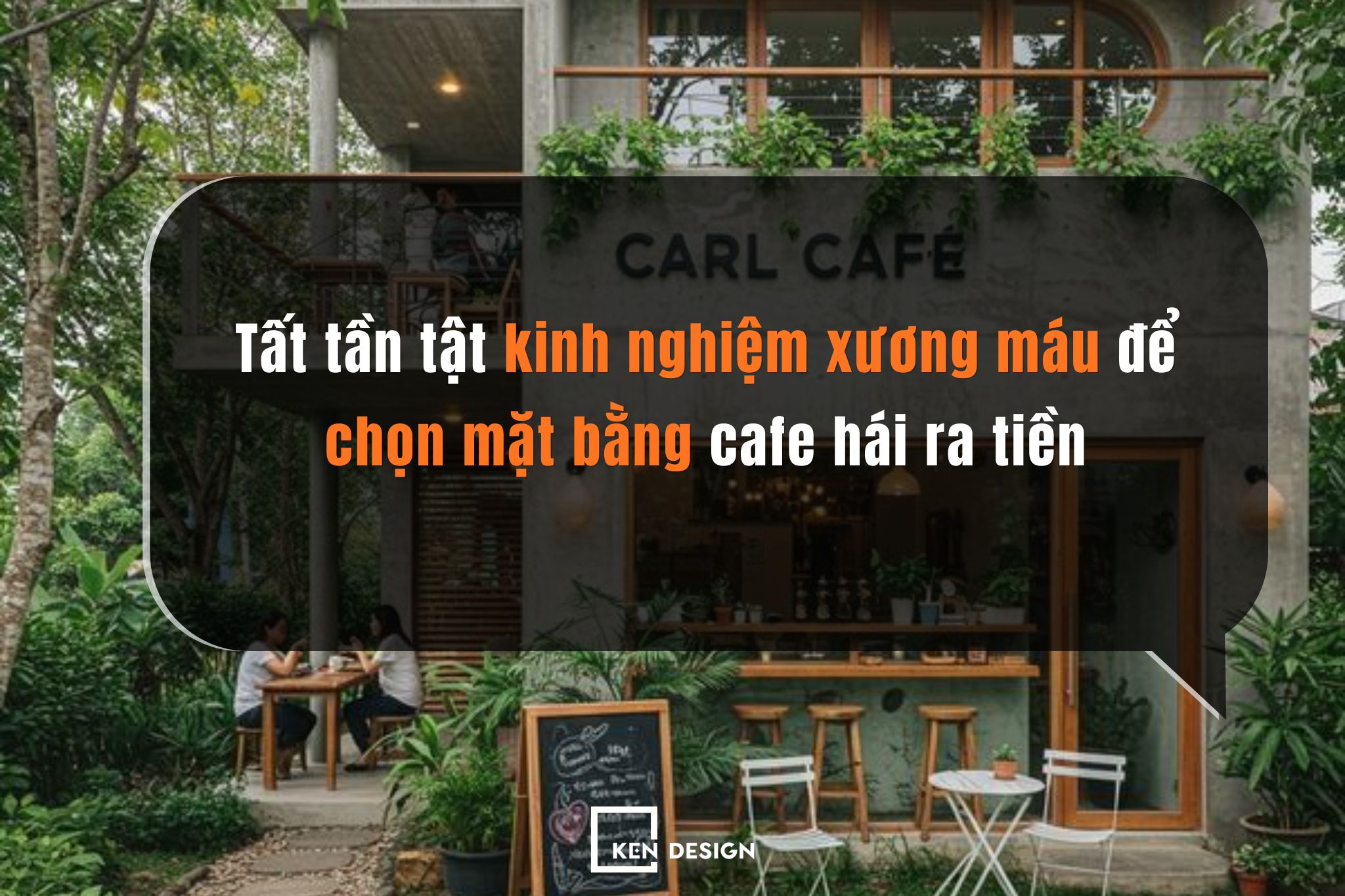 Tất tần tật kinh nghiệm xương máu để chọn mặt bằng cafe hái ra tiền