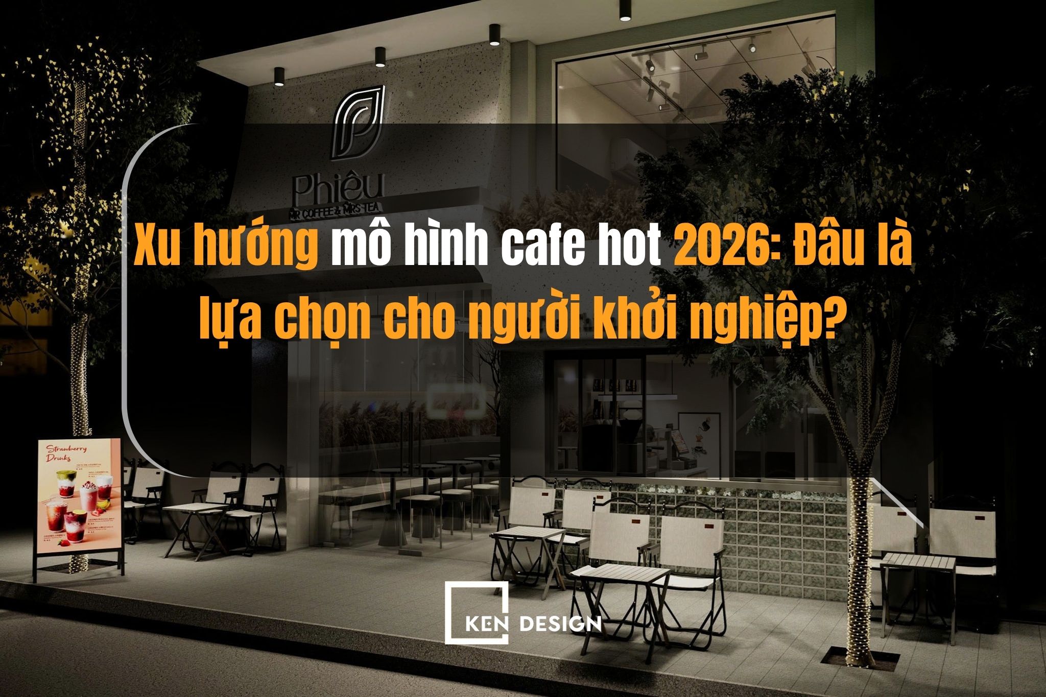 Xu hướng mô hình cafe hot 2026: Đâu là lựa chọn cho người khởi nghiệp?