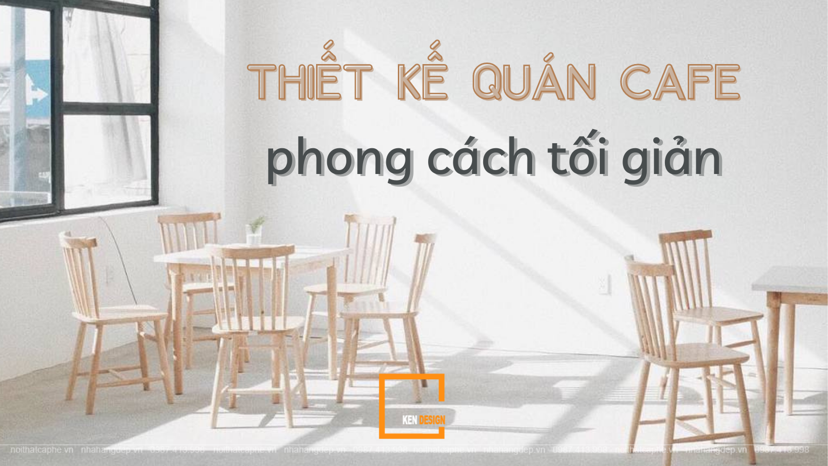 5 mấu chốt để thiết kế nội thất quán cafe tối giản thành công