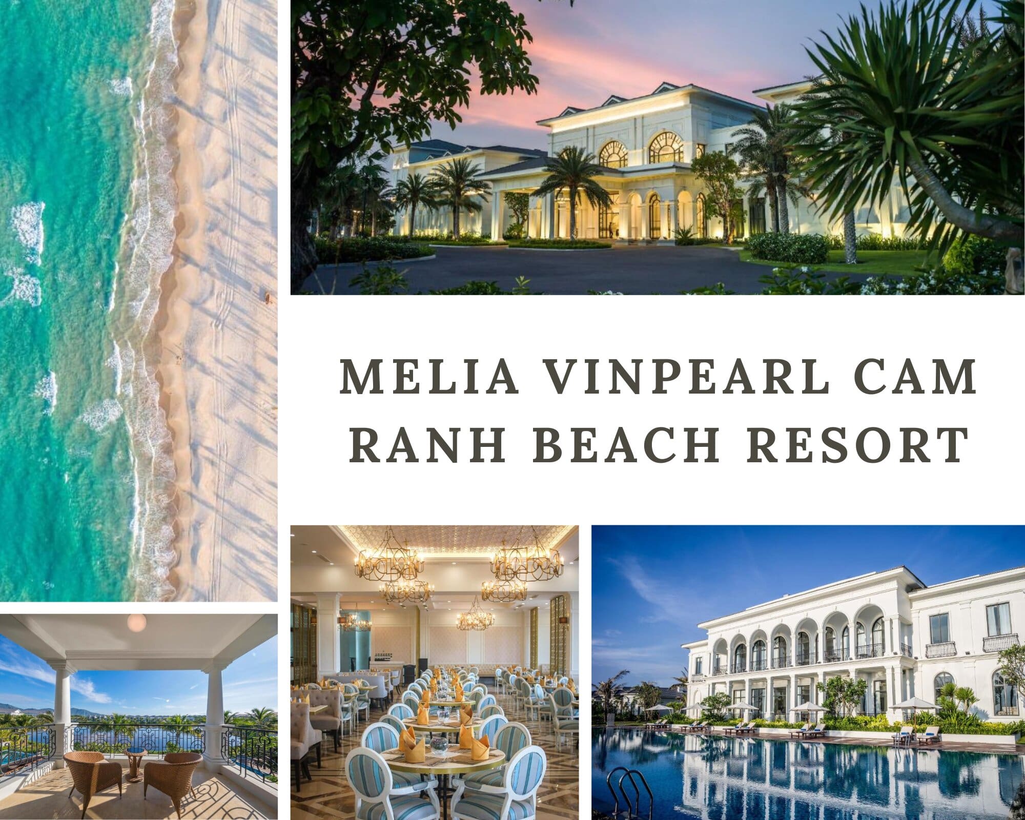 Review Meliá Vinpearl Cam Ranh Beach Resort độc đáo Với Vẻ đẹp Tây Âu