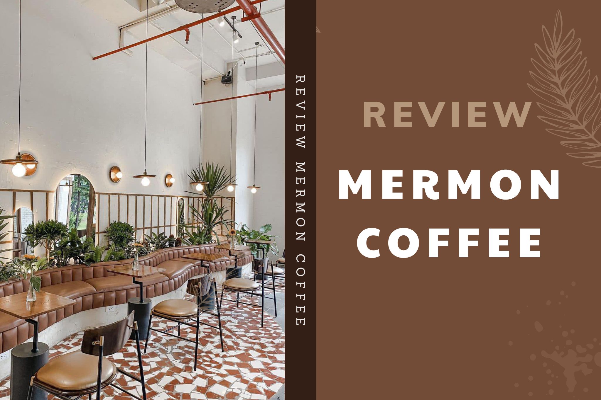 Review Mermon Coffee Royal City - Thiết kế hiện đại đậm chất "minimalism"