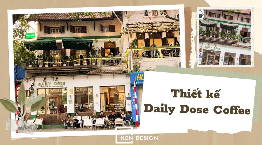 Thiết kế Daily Dose Coffee - Biệt thự Pháp cổ giữa lòng Thủ đô