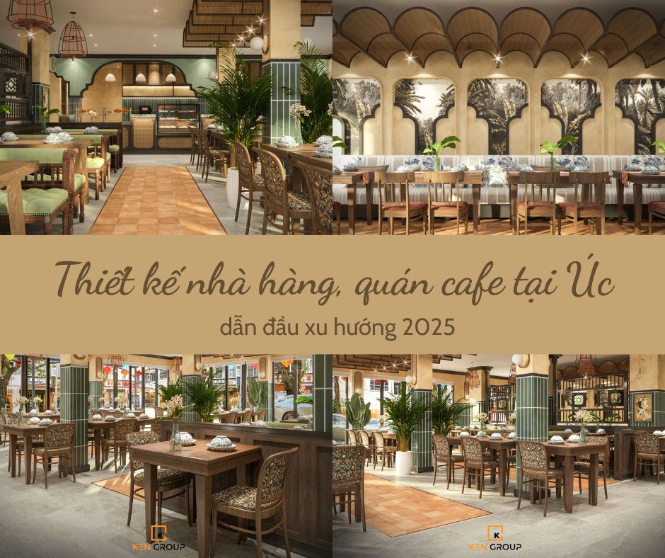 Thiết kế nhà hàng, quán cafe tại Úc dẫn đầu xu hướng 2025