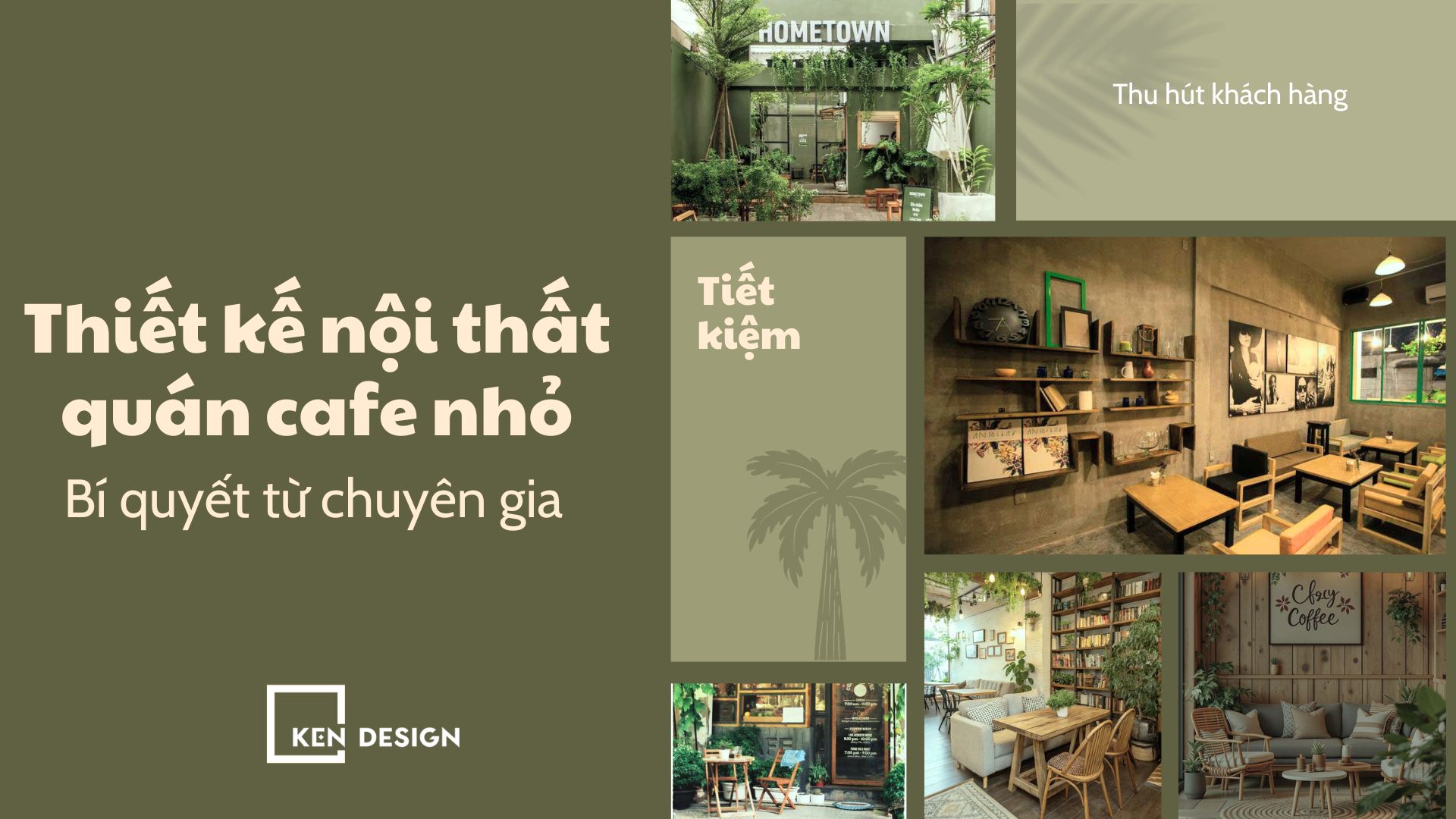 Thiết kế nội thất quán cafe nhỏ: Bí quyết từ chuyên gia