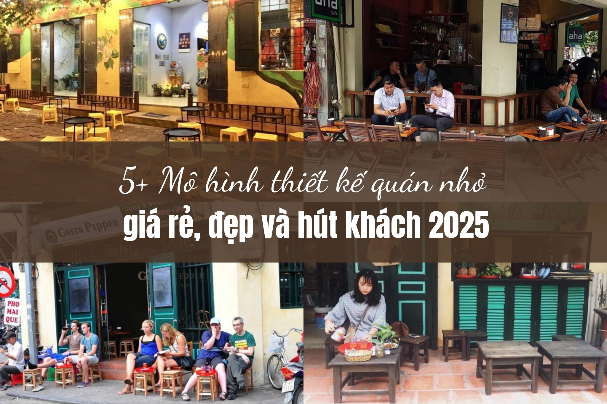 5+ Mô hình thiết kế quán nhỏ giá rẻ, đẹp và hút khách 2025