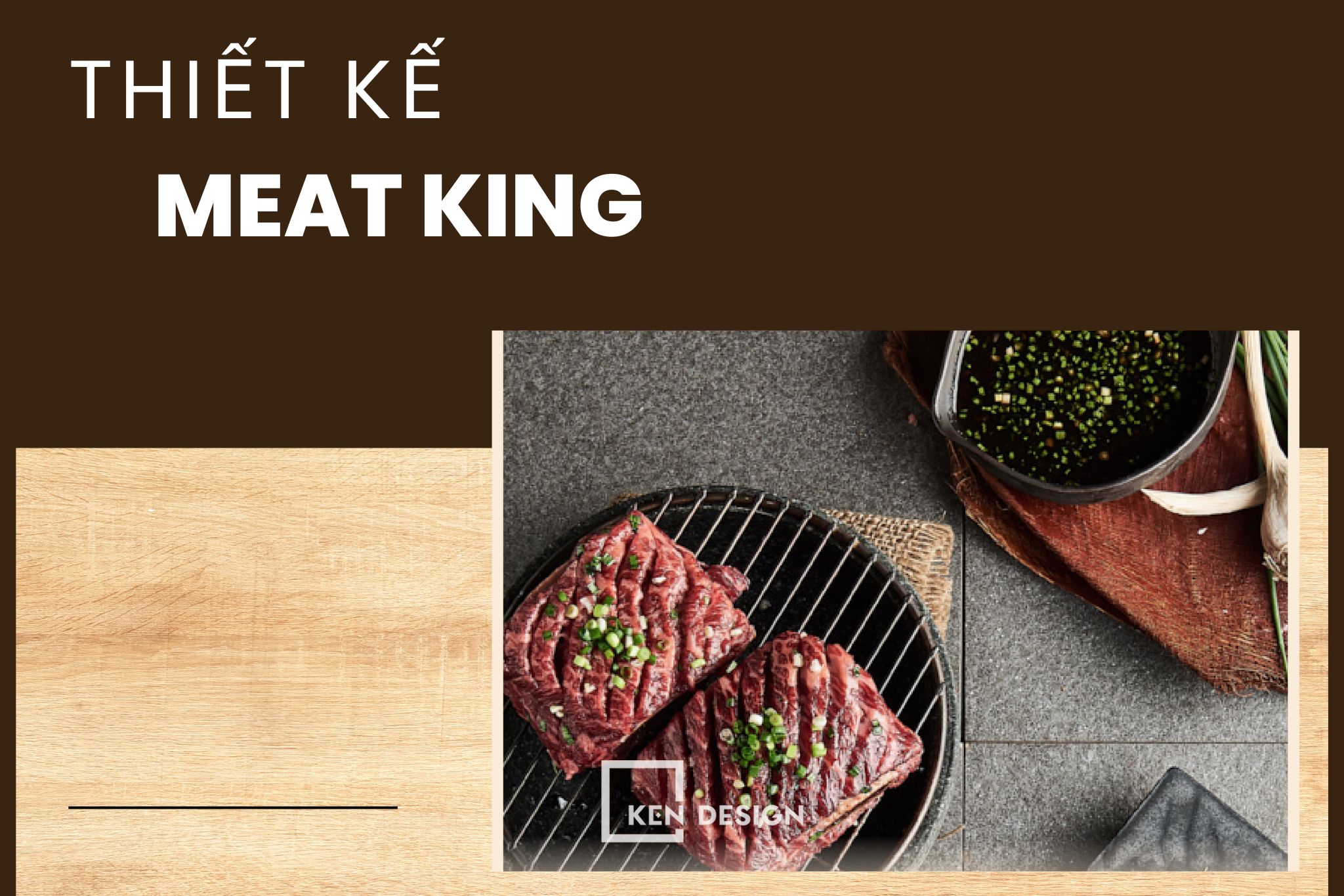 thiết kế meat king trần kim xuyến