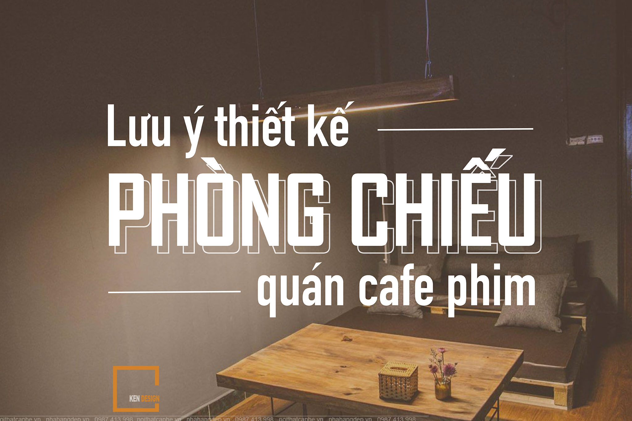 thiết kế quán cafe phim