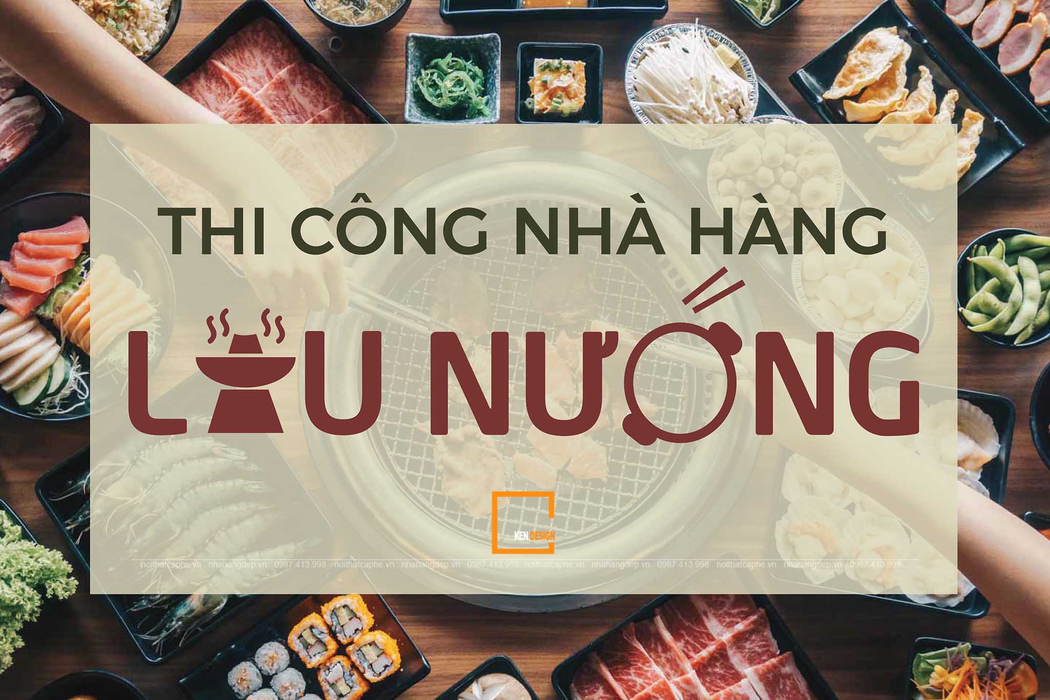 thi công nhà hàng lẩu nướng