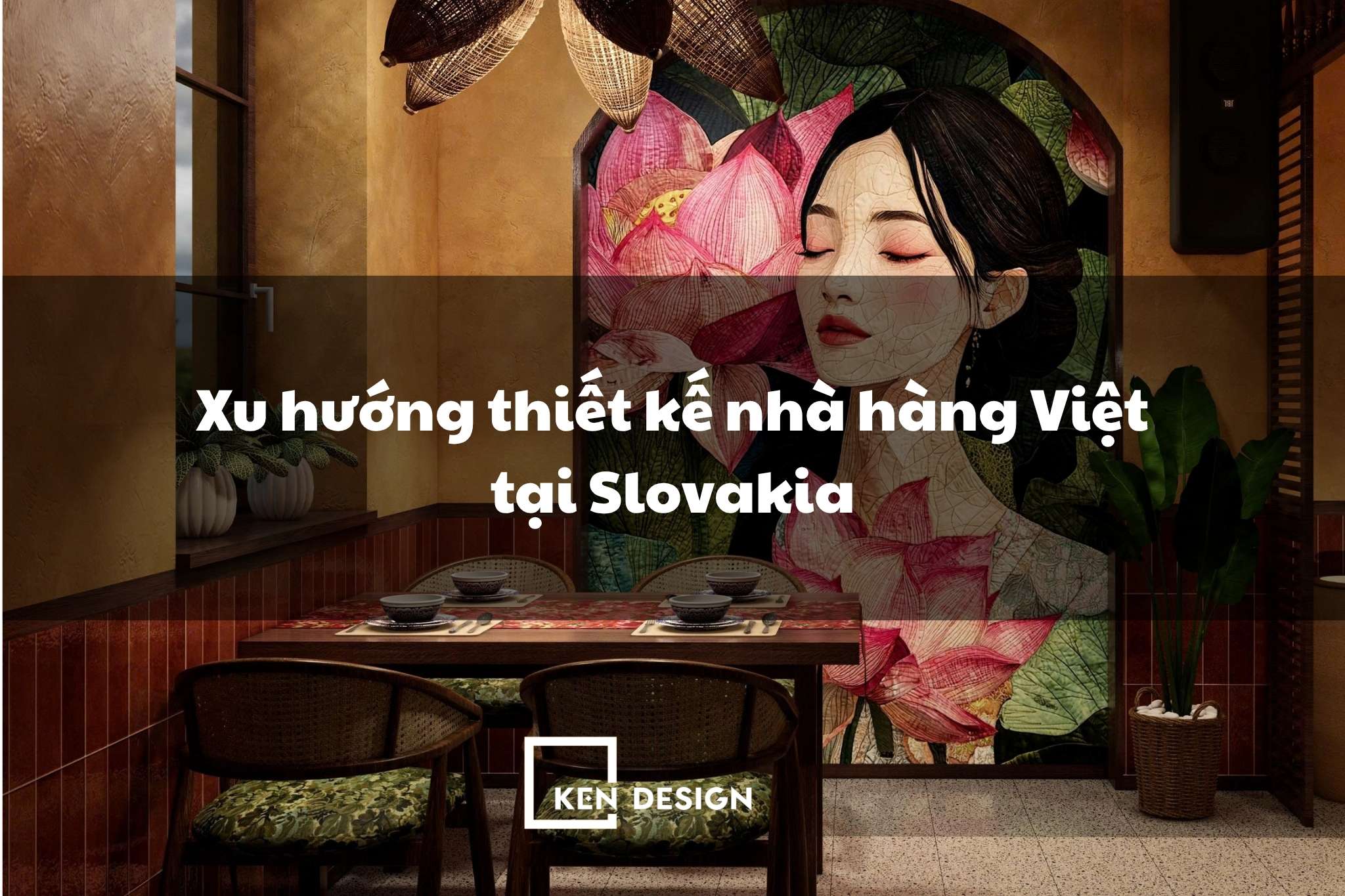 Xu hướng thiết kế nhà hàng Việt tại Slovakia chủ đầu tư cần biết